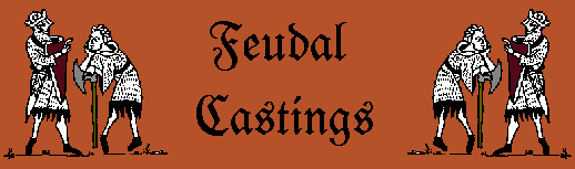 Feudal Castings