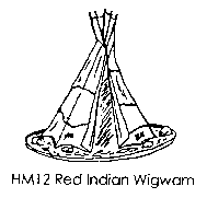 25mm Red Indian Wigwam